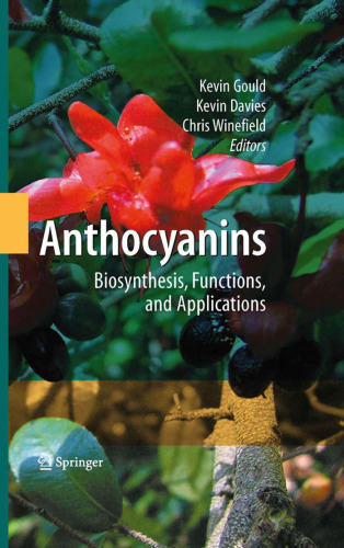 Anthocyanins: Biosynthesis, Functions, and Applications