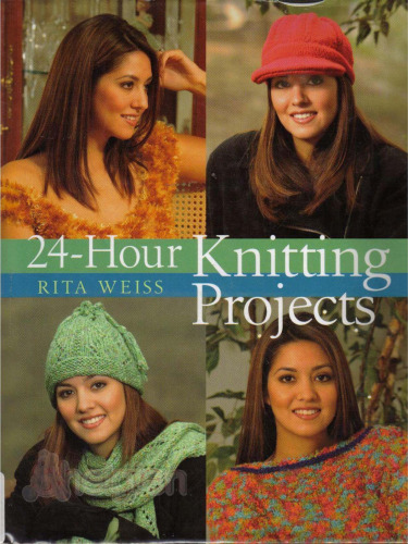 24-Hour Knitting Projects (24 Hours)