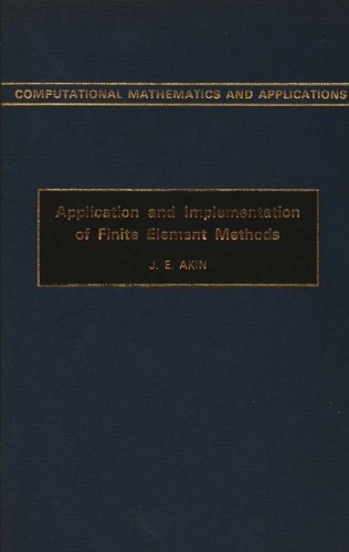 Application and Implementation of Finite Element Methods (Computational Mathematics and Applications)