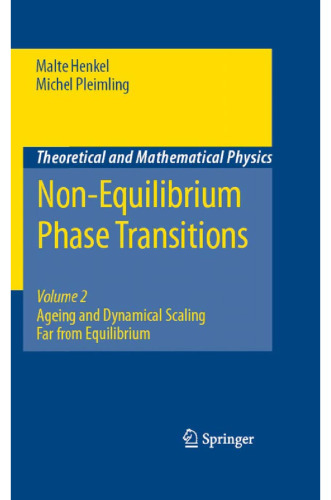 Non-Equilibrium Phase Transitions: Volume 2: Ageing and Dynamical Scaling Far from Equilibrium (Theoretical and Mathematical Physics)