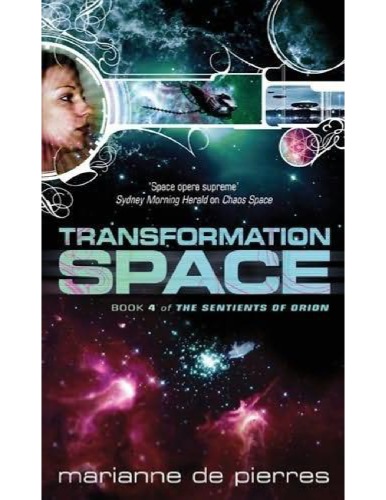 Transformation Space (Sentients of Orion 04)