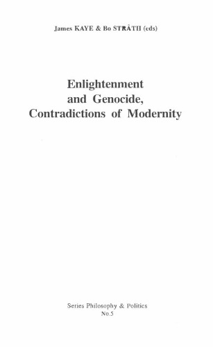 Enlightenment and Genocide: Contradictions of Modernity