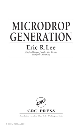 Microdrop Generation (Nano- and Microscience, Engineering, Technology and Medicine)