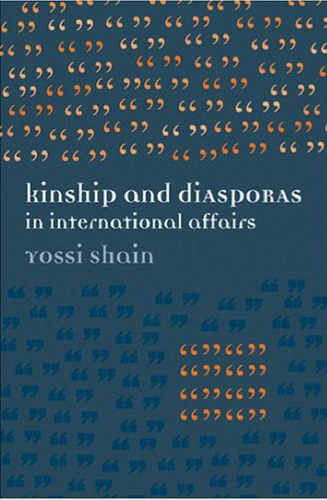 Kinship and Diasporas in International Affairs