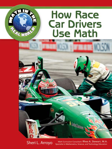 How Race Car Drivers Use Math (Math in the Real World)