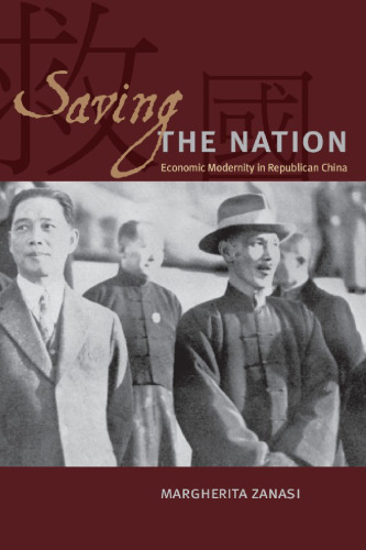 Saving the Nation: Economic Modernity in Republican China