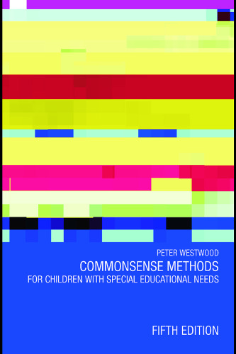 commonsense Methods for Children with Special Educations Needs: International Relations and Security in the Digital Age