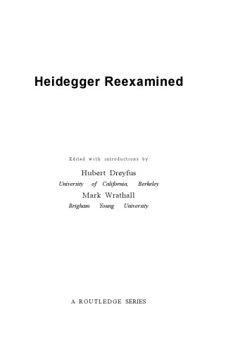 Heidegger Reexamined, Volume 1: Dasein, Authenticity, and Death