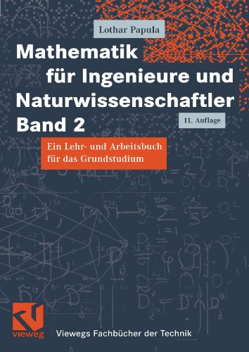 Mathematik fuer Ingenieure und Naturwissenschaftler