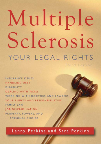Multiple Sclerosis: Your Legal Rights - 3rd edition