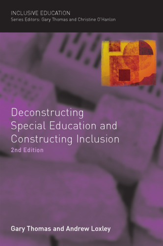 Deconstructing Special Education and Constructing Inclusion