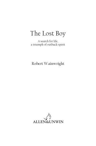 The Lost Boy: A Search for Life, a Triumph of Outback Spirit