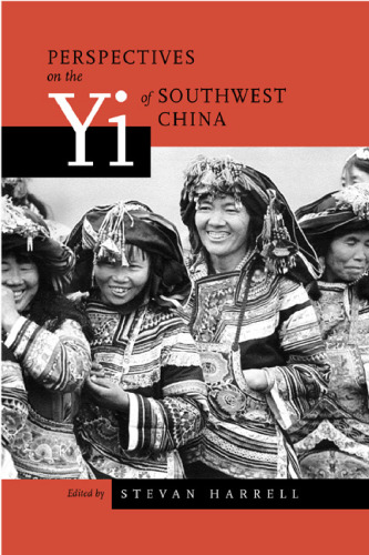 Perspectives on the Yi of Southwest China (Studies on China)