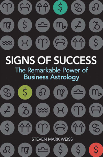 Signs of Success: The Remarkable Power of Business Astrology