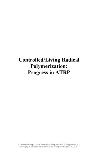 Controlled Living Radical Polymerization: Progress in ATRP (Acs Symposium Series)