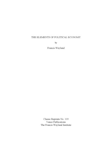 The Elements Of Political Economy