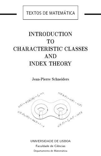 Introduction to Characteristic Classes and Index Theory