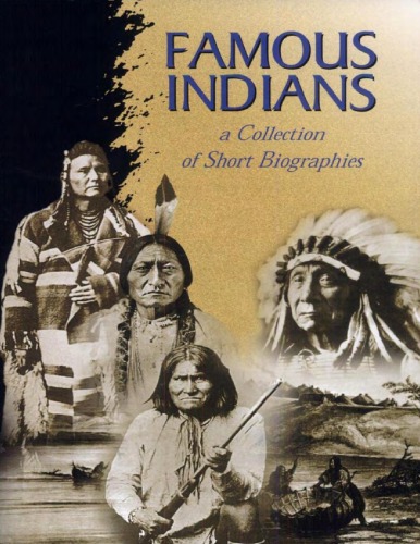 Famous Indians: A Collection of Short Biographies