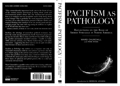 Pacifism as Pathology: Reflections on the Role of Armed Struggle in North America
