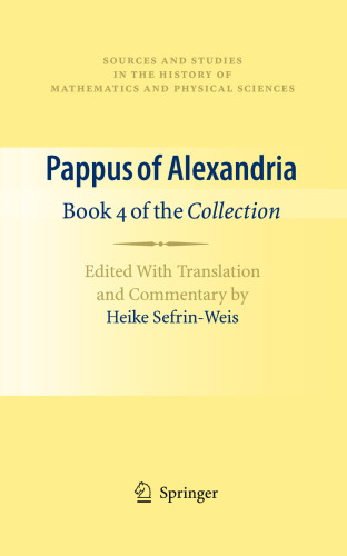 Pappus of Alexandria: Book 4 of the Collection