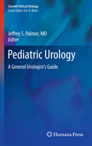 Pediatric Urology: A General Urologist's Guide