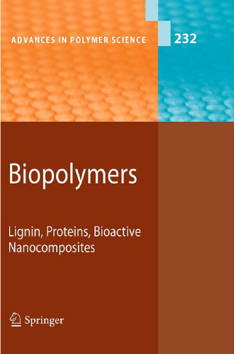 Biopolymers: Lignin, Proteins, Bioactive Nanocomposites