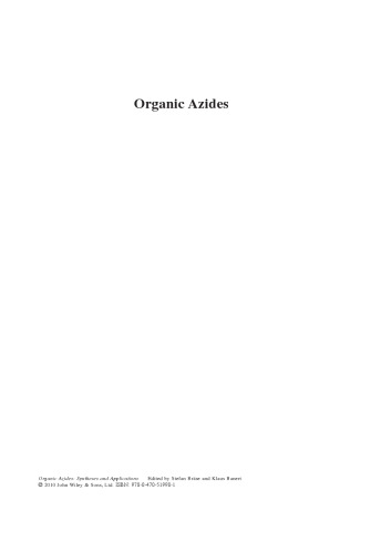 Organic Azides: Syntheses and Applications