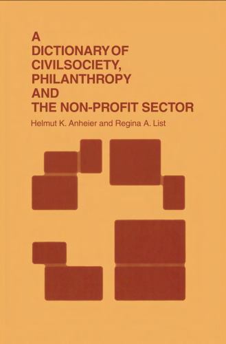 A Dictionary of Civil Society, Philanthropy, and the Nonprofit Sector