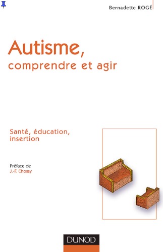 Autisme : Comprendre et agir