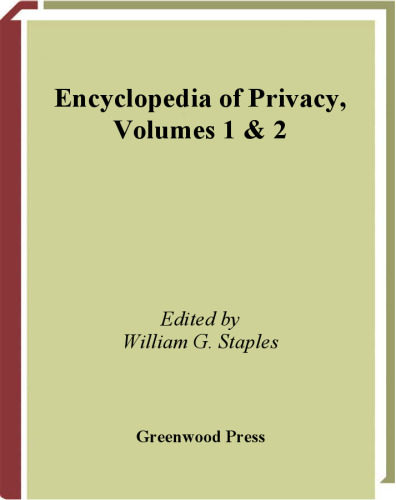 Encyclopedia of Privacy  Two Volumes