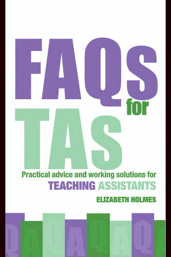 FAQs for TAs: Practical Advice and Working Solutions for teaching Assistant