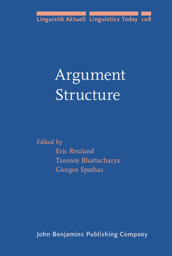 Argument Structure (Linguistik Aktuell   Linguistics Today)