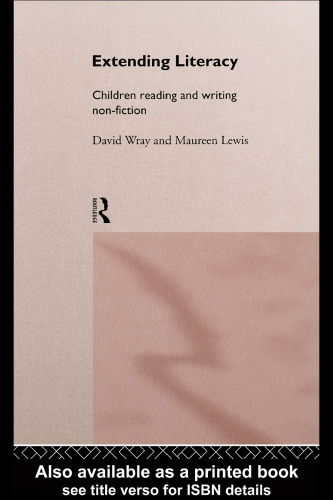 Extending Literacy: Children reading and writing non-fiction