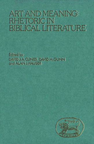 Art and Meaning: Rhetoric in Biblical Literature (JSOT Supplement)