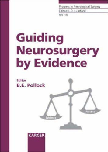 Guiding Neurosurgery by Evidence (Progress in Neurological Surgery Vol 19)