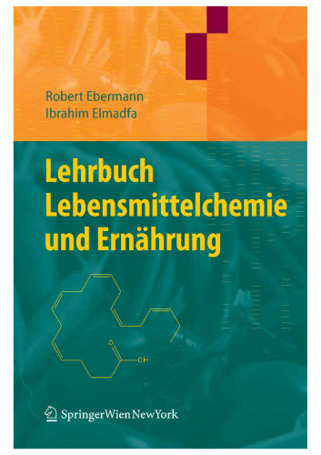 Lehrbuch Lebensmittelchemie und Ernahrung (German Edition)