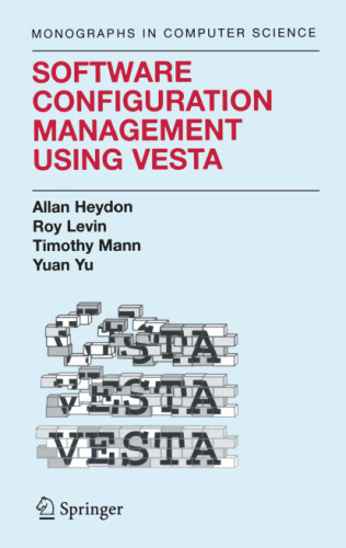 Software Configuration Management Using Vesta