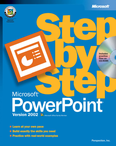 Step By Step: Microsoft PowerPoint Version 2002