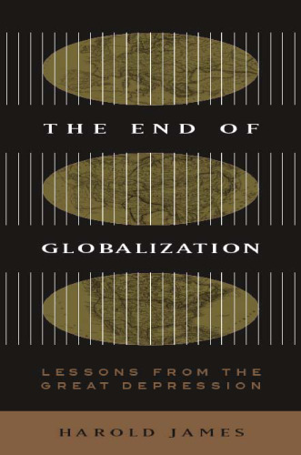 The End of Globalization: Lessons from the Great Depression