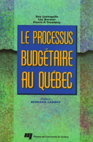Le Processus Budgetaire au Quebec
