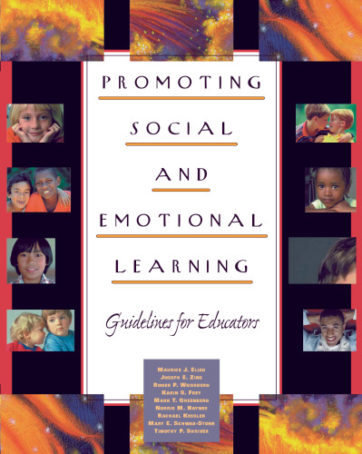 Promoting Social and Emotional Learning: Guidelines for Educators