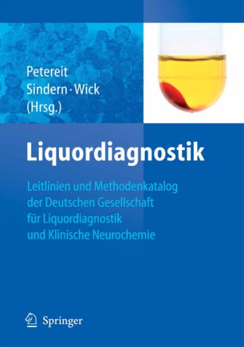 Liquordiagnostik - Leitlinien und Methodenkatalog der Deutschen Gesellschaft fur Liquordiagnostik und Klinische Neurochemie