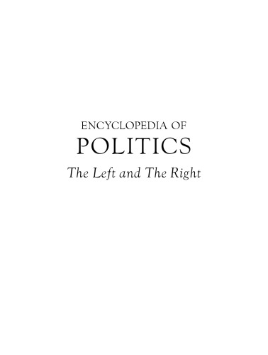 Encyclopedia of Politics: The Left and the Right (2 vol. set)