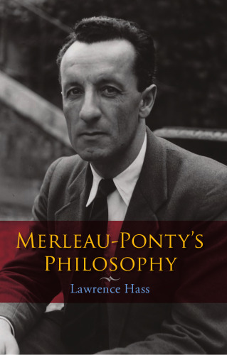 Merleau-Ponty's Philosophy (Studies in Continental Thought)