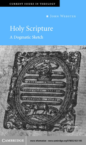 Holy Scripture: A Dogmatic Sketch (Current Issues in Theology)