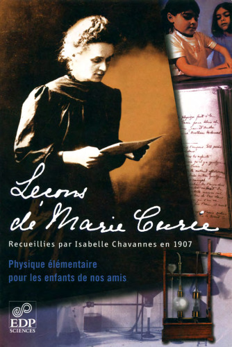 Lecons de Marie Curie : Physique elementaire pour les enfants de nos amis