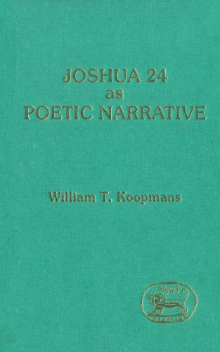 Joshua 24 as Poetic Narrative (JSOT supplement)