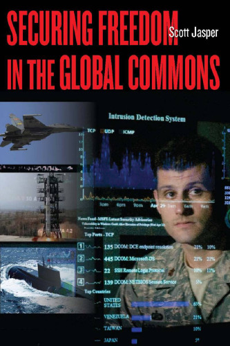Securing Freedom in the Global Commons (Stanford Security Studies)