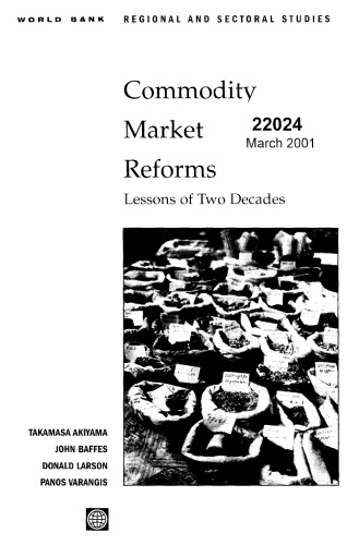 Commodity Market Reforms: Lessons of Two Decades (World Bank Regional and Sectoral Studies)