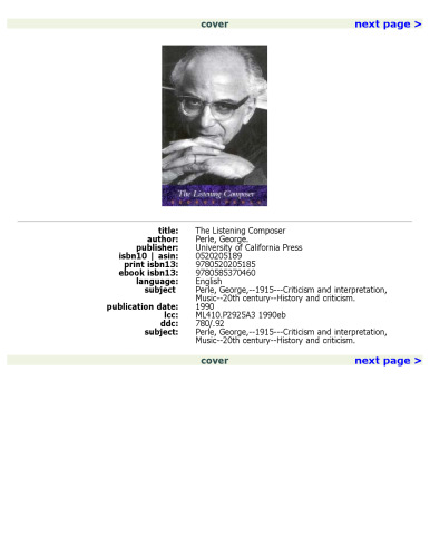 The Listening Composer (Ernest Bloch Lectures , No 7)